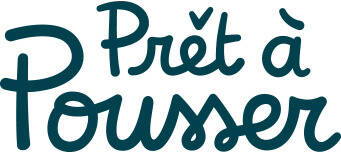 Prêt à Pousser